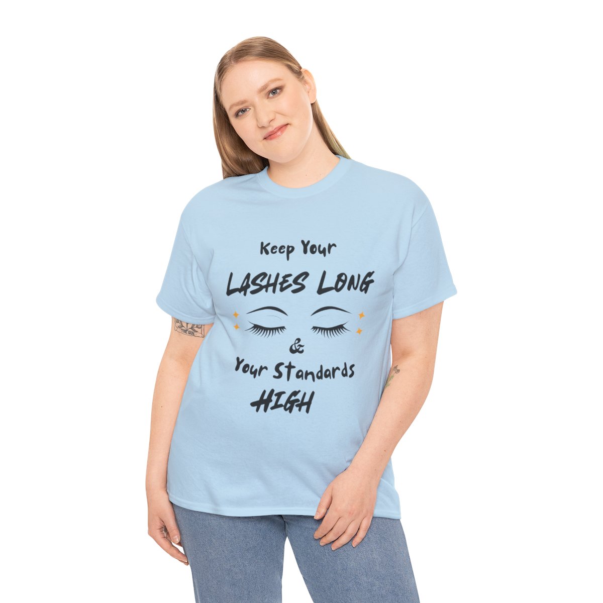 Keep Your Lashes Long And Your Standards High T-Shirt | Eyelash Quote Tee
