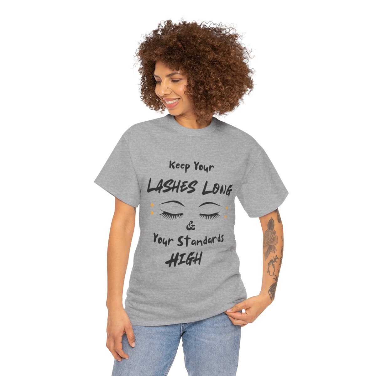 Keep Your Lashes Long And Your Standards High T-Shirt | Eyelash Quote Tee